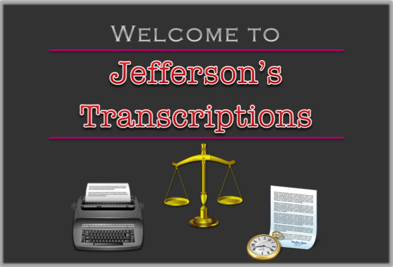 official website for jeffersons transcriptions in highland ca audio transcription specialists